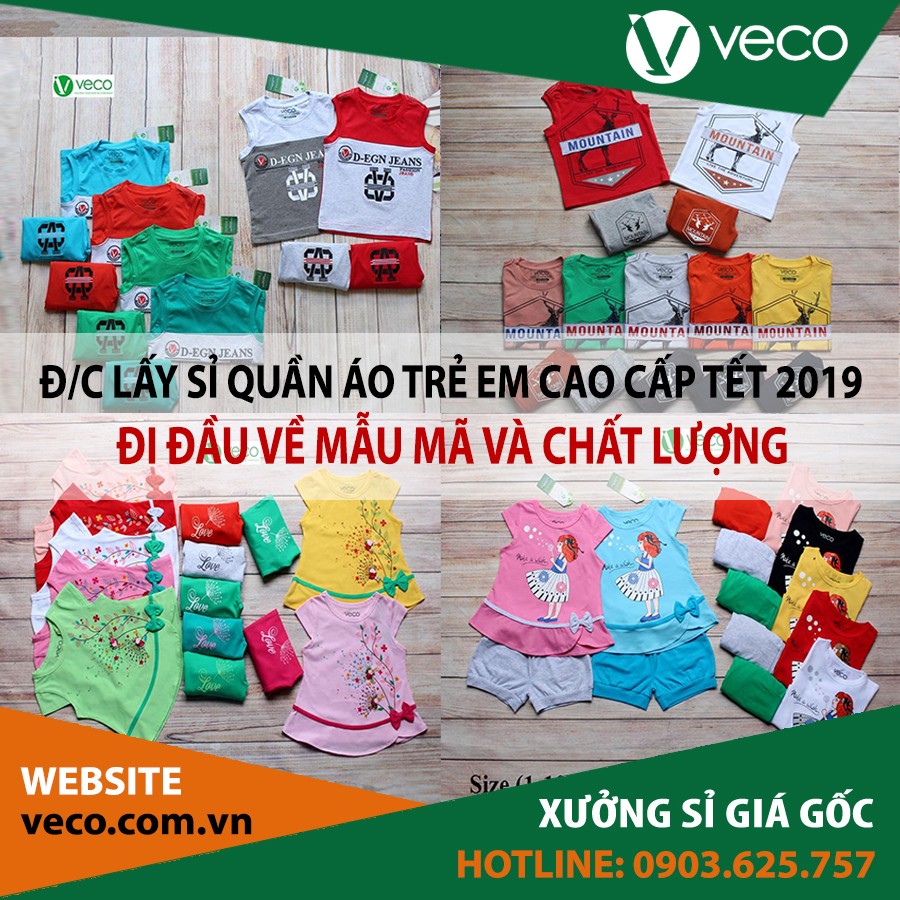 VECO-Xưởng sản xuất sỉ quần áo trẻ em cao cấp mùa Tết 2019